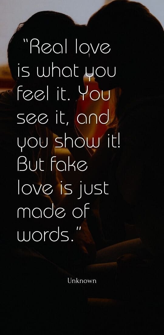 True Love Vs Fake Love - Love Quotes